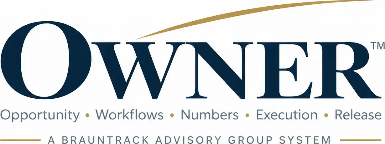 OWNER: Opportunity, Workflows, Numbers, Execution and Release — a BraunTrack Advisory Group system